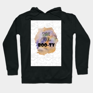 Shake your Boo-ty Hoodie